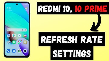Redmi 10,Prime Refresh Rate Settings || How to Display refresh rate on screen