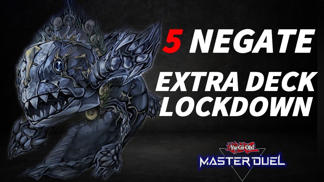 5 Negate+Extra Deck Lock - Superancient[Yugioh Master Duel]