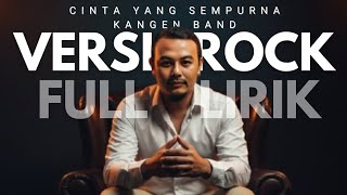 Cinta Yang Sempurna Versi Rock AP88