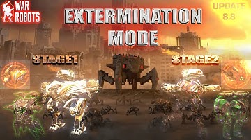 War Robots Update 8.8 EXTERMINATION MODE