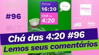 Aniversário do Natural Mystic Ganja com a Força dos Grower Makers! Chá das 4:20 Edição #96