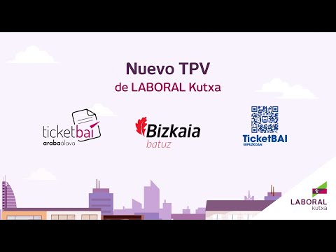 NUEVO TPV TICKETBAI DE LABORAL Kutxa