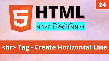 HTML Horizontal Rule Tag  | Create Horizontal Line in HTML | Learn HTML Bangla (Part 24)