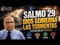 La soberanía absoluta e indiscutible de Dios.Estudio del Salmo. 29 Pastor Pedro Blanco