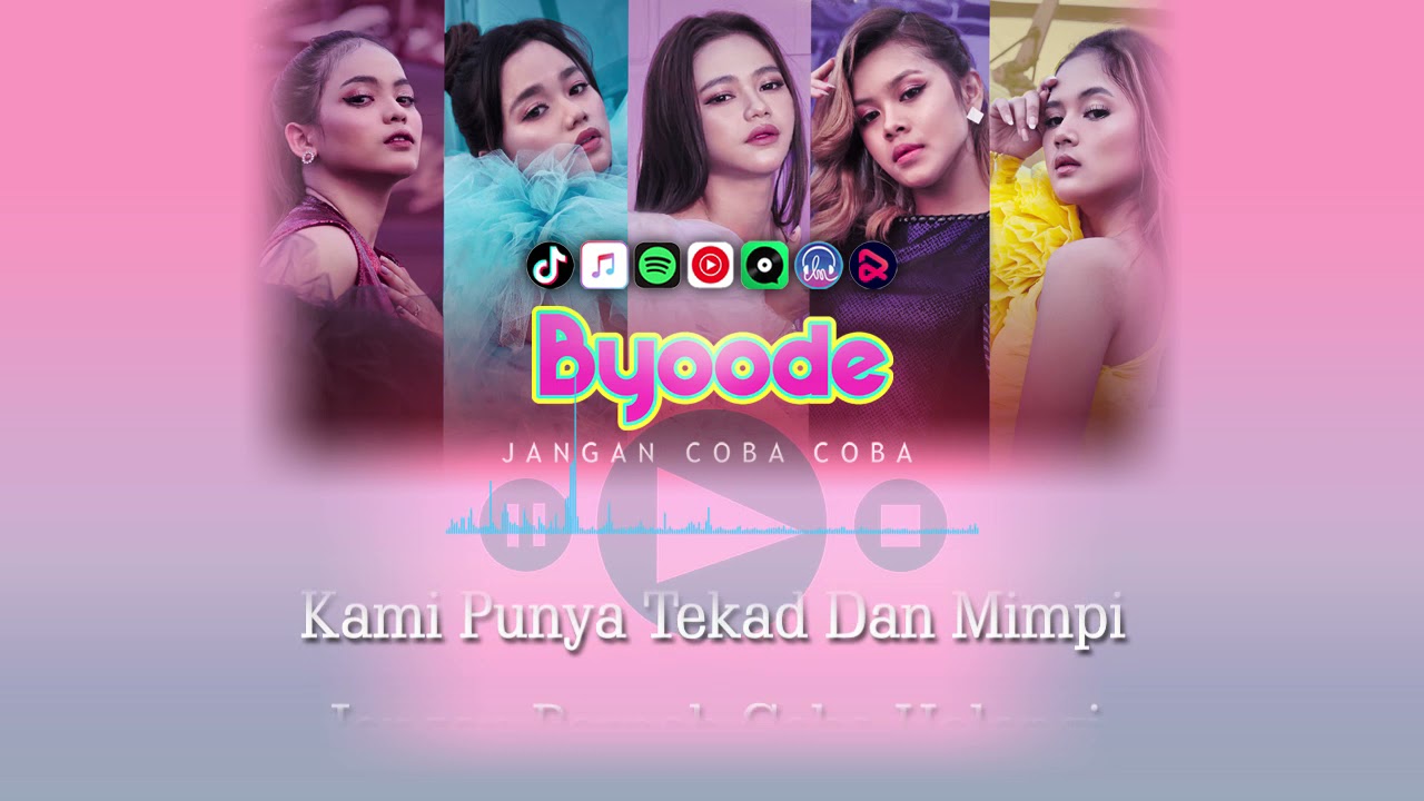 Byoode - Jangan Coba Coba | Video Lirik