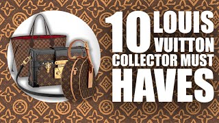 TOP 10 LOUIS VUITTON Bags You Need To Collect  Must Watch