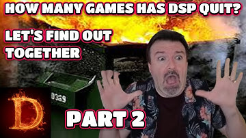 How Many Games Has DSP Quit? Let