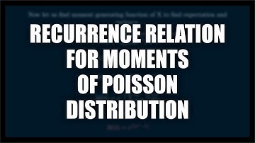 SDM E-learning | RECURRENCE RELATION FOR MOMENTS OF POISSON DISTRIBUTION | Dr. Savitha Kumari