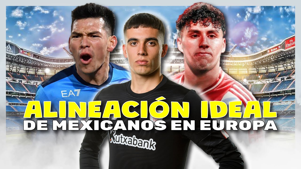 El 11 IDEAL de MEXICANOS en EUROPA - YouTube