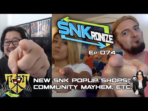 SNKronize Ep. 074: New SNK Pop-Up Shops, Community Mayhem, & More!