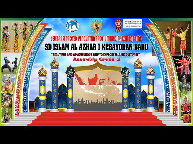 Selebrasi Proyek Penguatan Profil Murid Al Azhar Grade 5 | Al Azhar 1 Islamic Elementary School