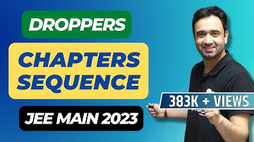 How To Study PCM Effectively On Our YouTube Channel |Chapter Sequence For Dropper Students |JEE 2023