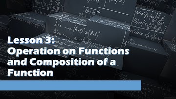 Lesson 3 | OPERATIONS AND COMPOSITION OF FUNCTIONS - Part 2