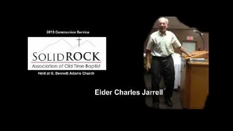 ELDER CHARLES JARRELL ~ Preaching Sunday June 30, ...