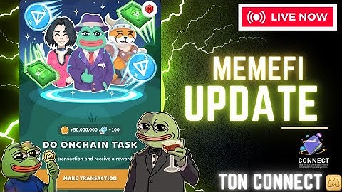 Memefi Ton Transaction Update|Ton Wallet Connect| Memefi Listing|Latest Update Memefi| @MemeFiClub