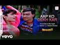 Aap Ko Dekh Kar Divyashakti Ajay Devgn Raveena Kumar Sanu Alka Yagnik Aap Ko Dekh Kar Divyashakti Ajay Devgn Raveena Kumar Sanu Alka Yagnik