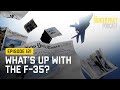 121 - What's up with the F-35?