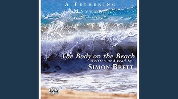 Chapter 18.8 & Chapter 19.1 - The Body on the Beach