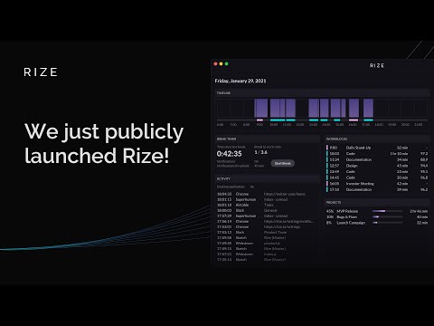 We just launched Rize!