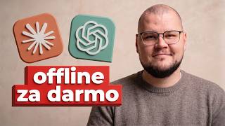 AI BEZ INTERNETU — Claude i ChatGPT lokalnie za darmo