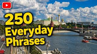 Learn Russian Fast: 250 Common Phrases for Beginners (Audio Lesson)