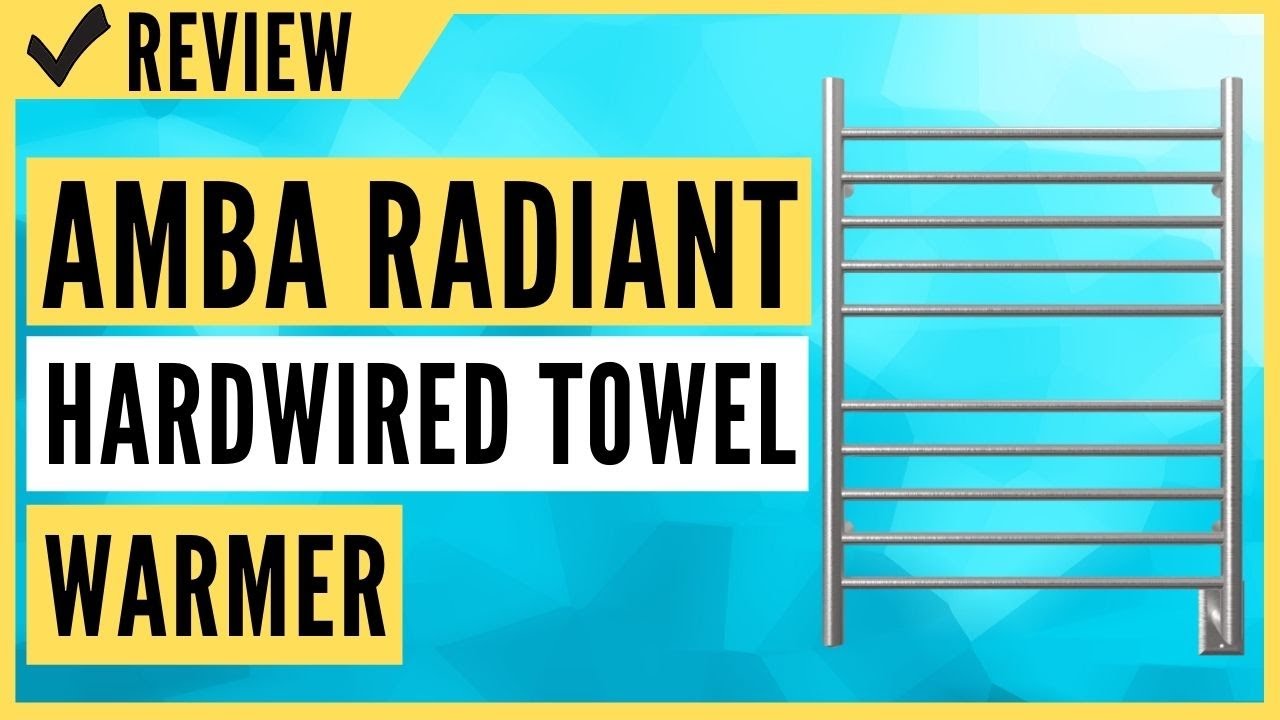 Amba Radiant Straight RWH-SB Hardwired Towel Warmer Review - YouTube