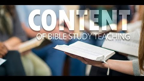 What Is The Best Material Content For A Bible Study/Cell Group?