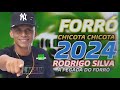 RODRIGO SILVA A PEGADA DO FORRÓ :REPERTÓRIO FORRÓ CHICOTA CHICOTA 2024