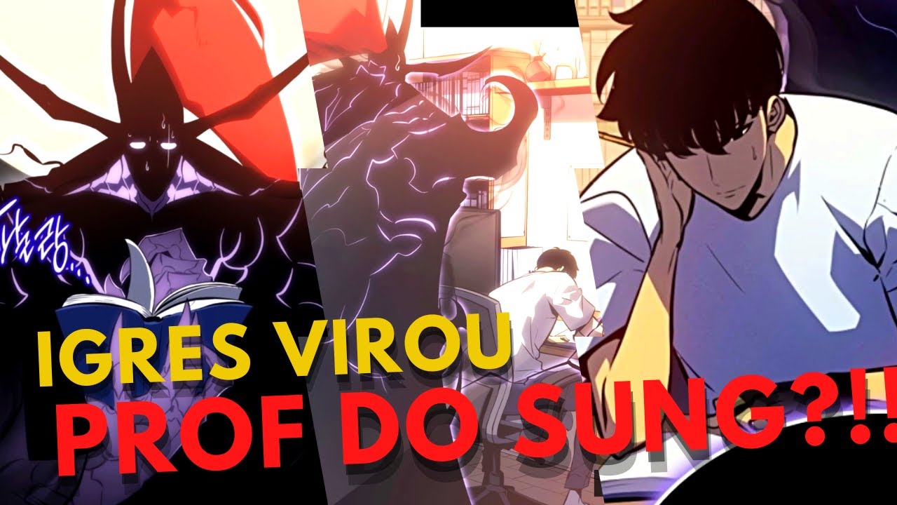 lIGRES VIROU PROFESSOR DO SUNG !!! - SOLO LEVELING CAP 187 - YouTube