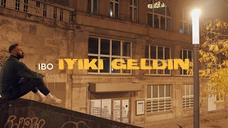 Ibo - Iyiki Geldin (Offizielles Musikvideo 2021) Resimi