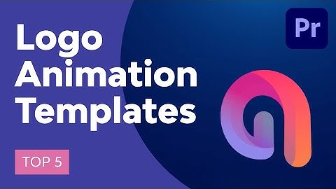 5 Top Premiere Pro Logo Animation Templates to Build Your Brand