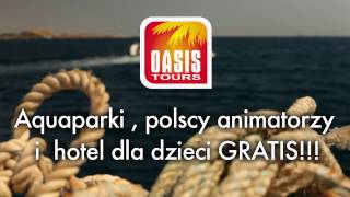 Oasis Tours-wakacje pełne slońca