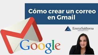Cómo crear un correo electrónico GMAIL paso a paso