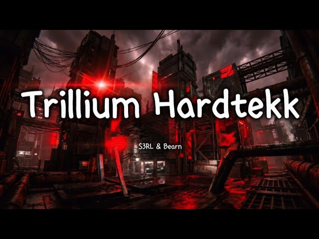 S3RL & Bearn - Trillium Hardtekk | Bass Boosted + 8D Audio