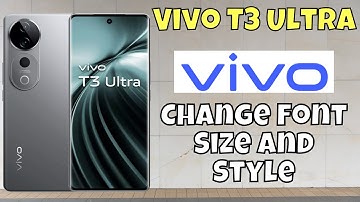 Vivo T3 Ultra Font Size And Style Settings || Change Font Size and Style (Easy Tutorial)
