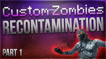 "INSANE WEAPONS!" Custom Zombies - "Recontamination" - Part 1 (CoD WaW)
