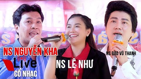Tuyển Tập Nguễn Kha Hát Cúng Giỗ Tổ Sân Khấu Tại Nhà Ns Đào Vũ Thanh P1 | Live Cổ Nhạc