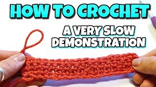 How To Crochet | VERY SLOW DEMONSTRATION | Single Crochet Stitch screenshot 1