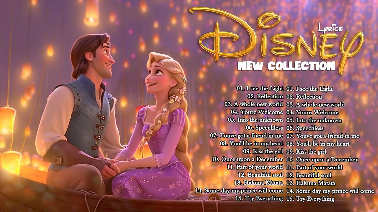 Disney Music Collection 🌞 Top Disney Songs With Lyrics ⚡ Disney Music ...