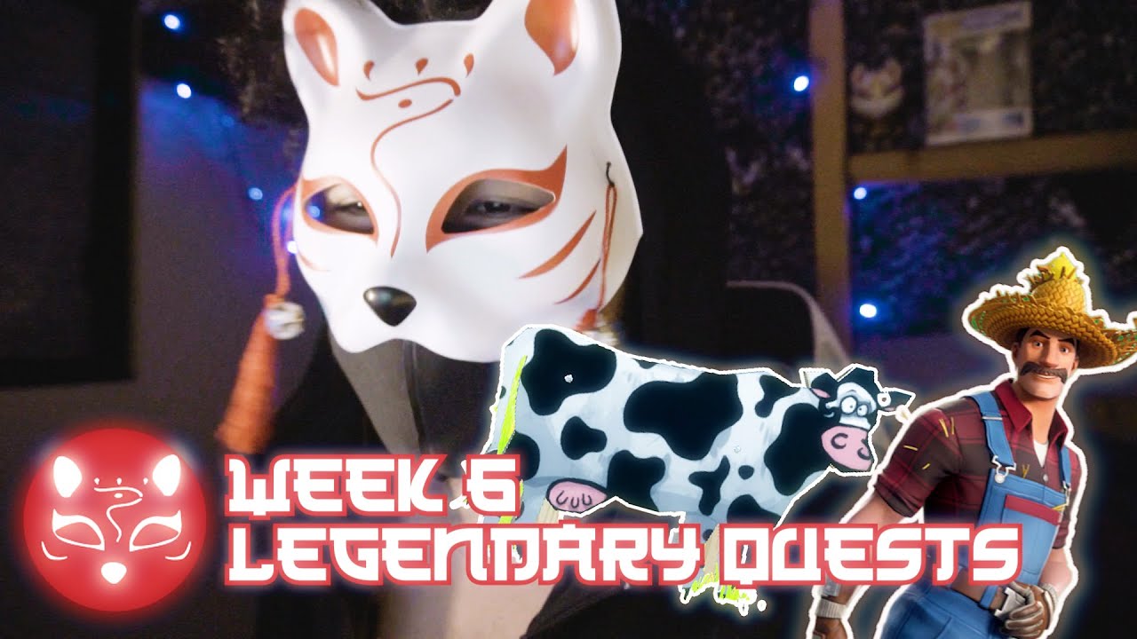 Fortnite Week 6  Legendary Quests Complete Guide
