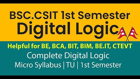 00 | Digital Logic Syllabus BSc Csit 1st Sem | Digital Logic Online class in Nepali |  BSCCSIT Class