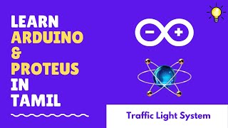 #2 Traffic Light System | Code and Simulation | Arduino and Proteus Simulation Tutorial Tamil
