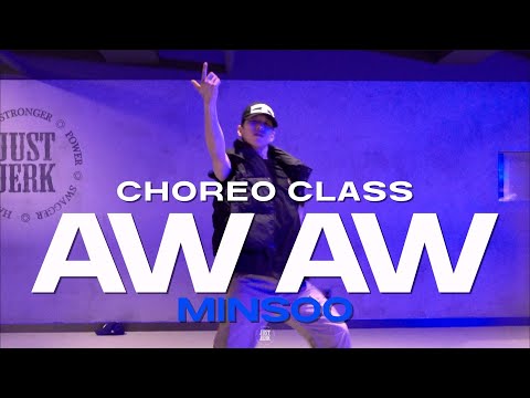 MINSOO CLASS | Russ - Aw Aw | @justjerkacademy ewha