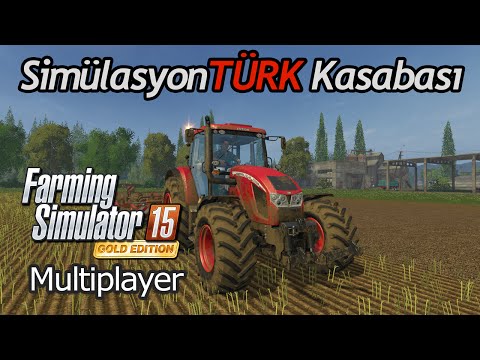 Farming Simulator 15 Multiplayer - SimülasyonTürk Kasabası Başlangıç #1