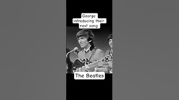 Thumbnail of The Beatles : George Inroduce their next song ROB #thebeatles