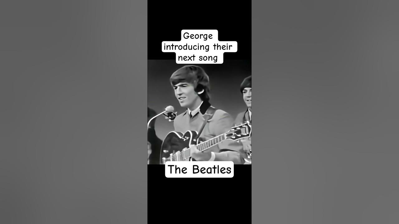 The Beatles : George Inroduce their next song ROB #thebeatles