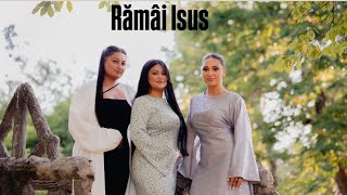 @CleoOfficial & Lory & Abigail - Rămâi Isus ( Official video )