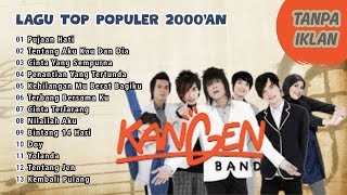Kangen Band Full Album | Albun Pertama | ENAK DIDENGAR DI 2025