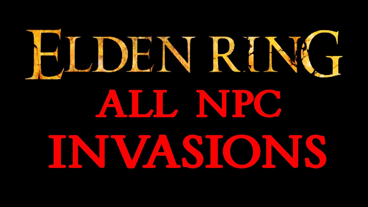 All Npc Invaders - Elden Ring (4k)