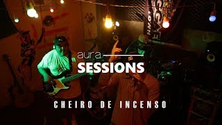 ReggaeTown - Cheiro de Incenso [aura sessions #2]